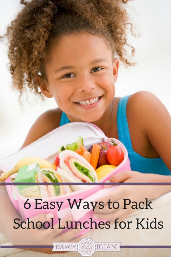 6 Easy Ways to Pack School Lunches for Your Kids