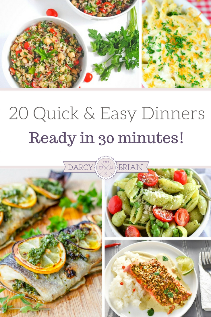 20-quick-easy-30-minute-dinners | Life With Darcy and Brian