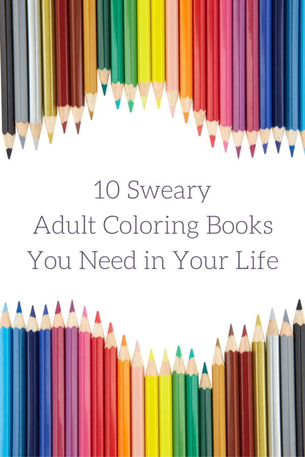 10 Sweary Adult Coloring Books You Need in Your Life