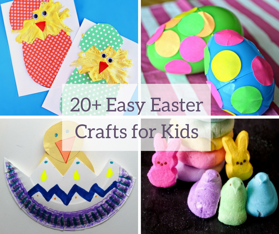 20 Easy Easter Crafts For Kids