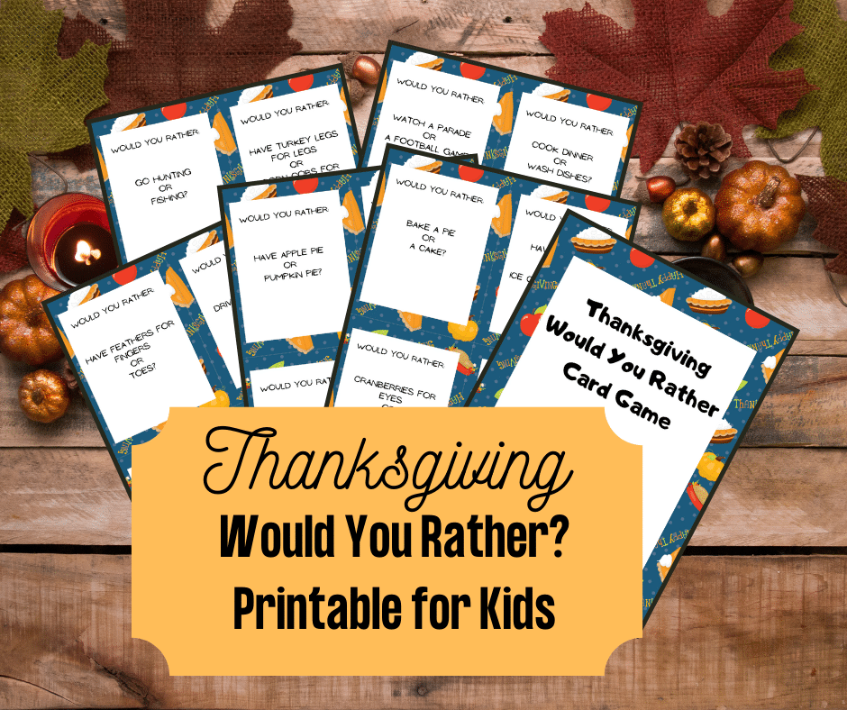 Printable Thanksgiving Would You Rather Questions for Kids