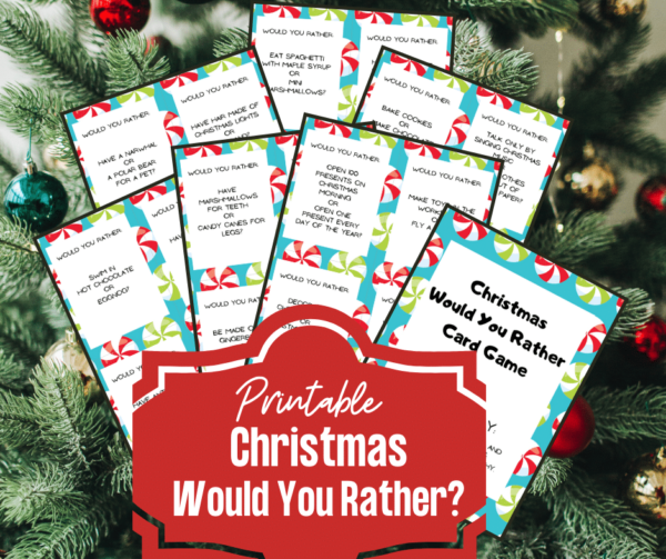 Printable Christmas Would You Rather Questions for Kids