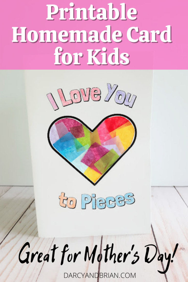 Printable I Love You To Pieces Card Craft for Kids