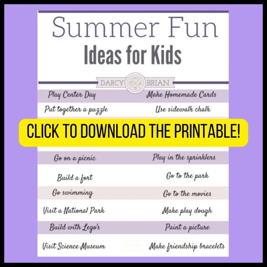 Preview of printable list of fun activities kids can do all summer. Says click to download the printable.