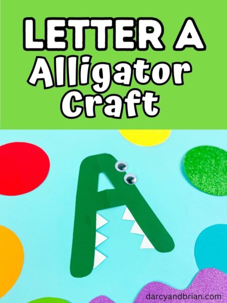 Letter A Alligator Craft | Easy Alphabet Craft for Preschoolers