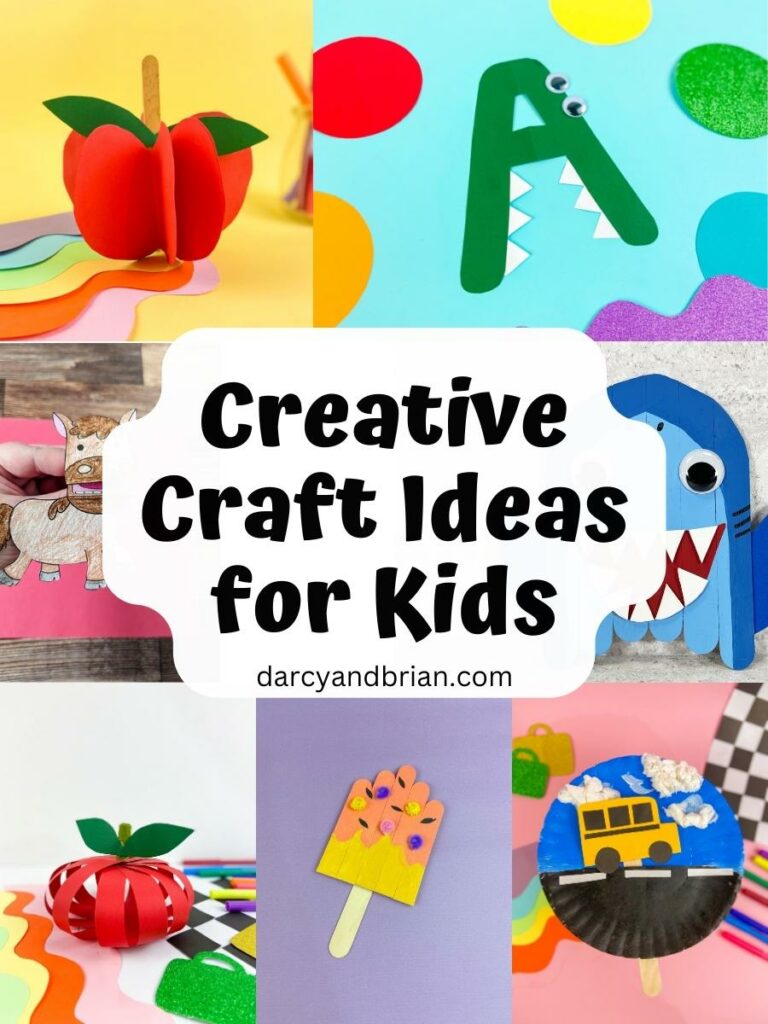 50+ Creative Craft Ideas for Kids to Make at Home or School