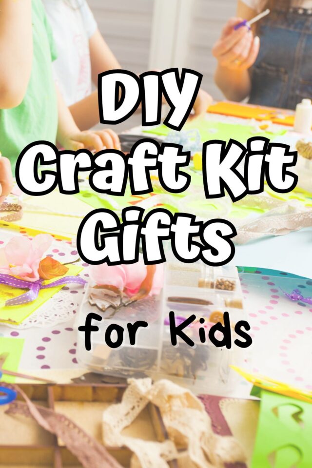 DIY Craft Kit Gifts For Kids