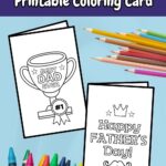 Light blue and white text on dark blue background at top says Father's Day Printable Coloring Card. Mockup showing two different designs on folded paper. Crayons and colored pencils at bottom and side.