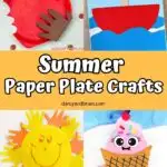 Collage of summer-themed crafts made using paper plates including a strawberry, a sailboat, a sun, and ice cream.