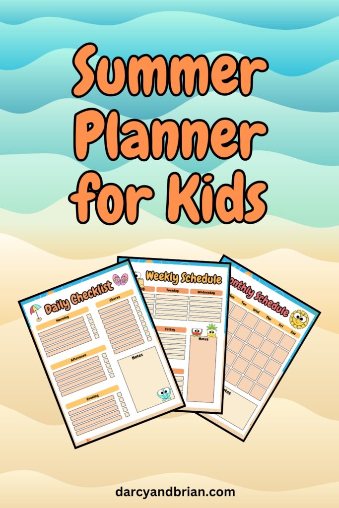 Orange text on an illustrated beach colored background says Summer Planner for Kids. Preview of three printable pages fanned out.