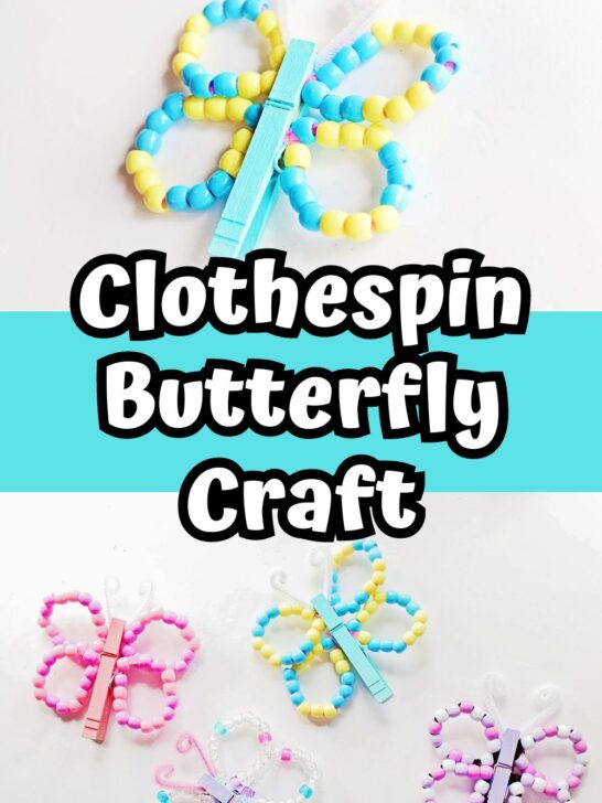 Top photo of blue and yellow butterfly made using a clothespin, beads and pipe cleaners. Bottom photo shows four different finished butterflies in a variety of colors. White text outlined in black on bright blue background in center says Clothespin Butterfly Craft.