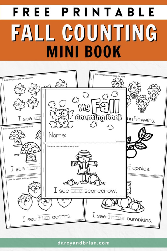 Mockup showing several fall themed counting pages on white background. White and black text says Free Printable Fall Counting Mini Book.