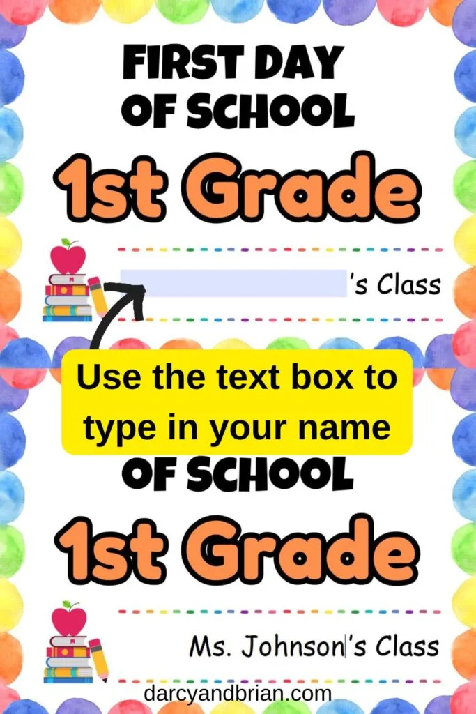 Example 1st grade sign showing the highlighted editable text field for the teacher name and showing how it looks after entering text.