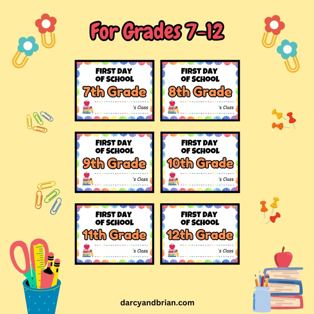 Printable signs for teachers seventh through twelfth grade on yellow background decorated with school supplies.