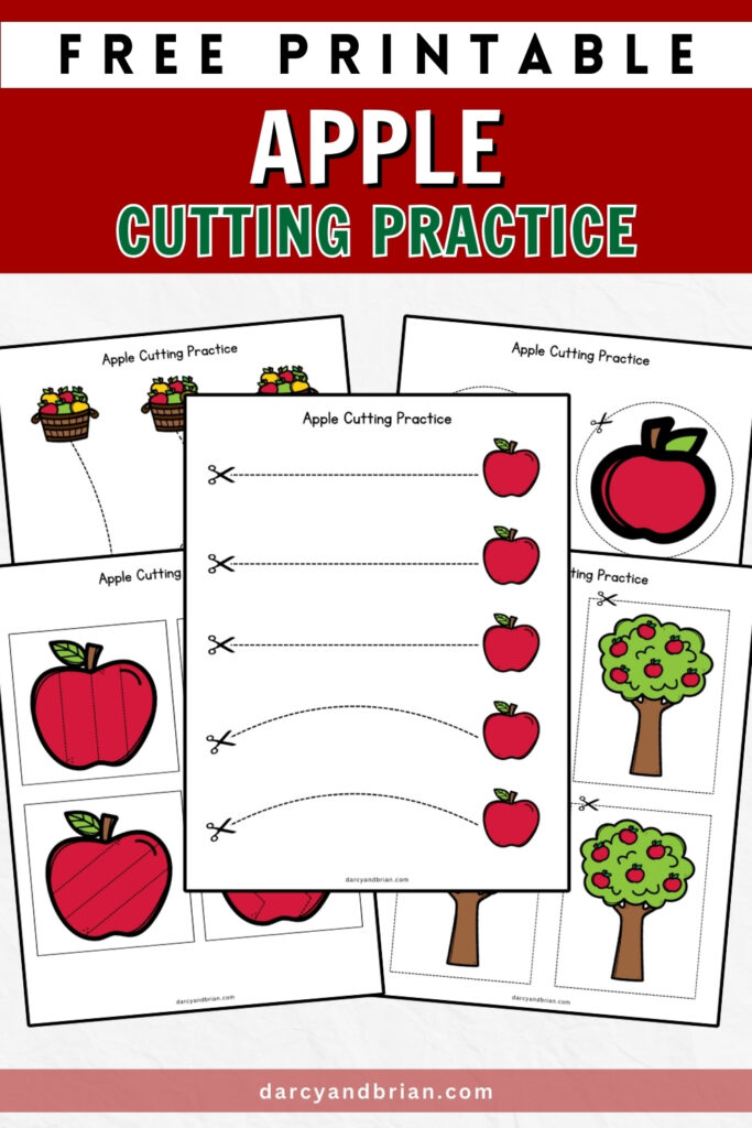 Text at the top says Free Printable Apple Cutting Practice. Preview of five worksheets with different ways to cut lines and shapes around apples and trees.