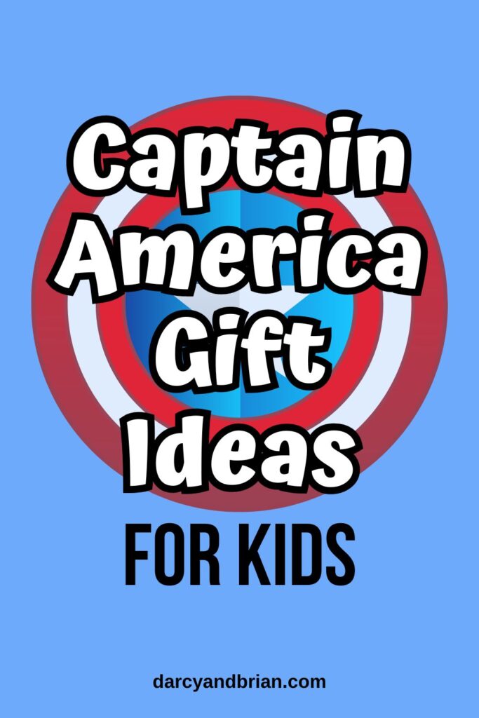 White text outlined in black says Captain America Gift Ideas for Kids over the classic shield on a light blue background.