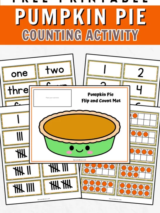 Black and white text on orange background at the top says Free Printable Pumpkin Pie Counting Activity. Preview of pie mat and number cards.