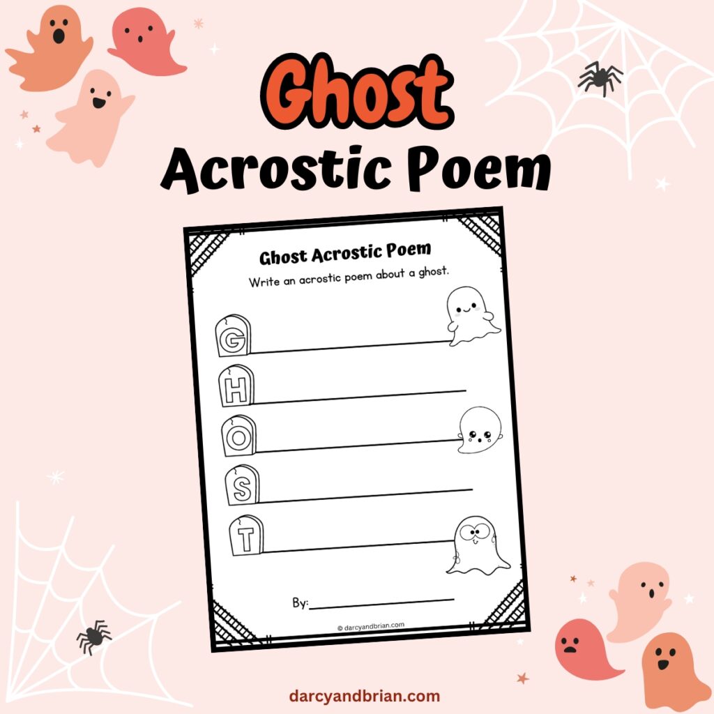 An Acrostic Poem printable worksheet with designs such as spiders, spider web, and colorful ghost illustration placed in a light pink background.