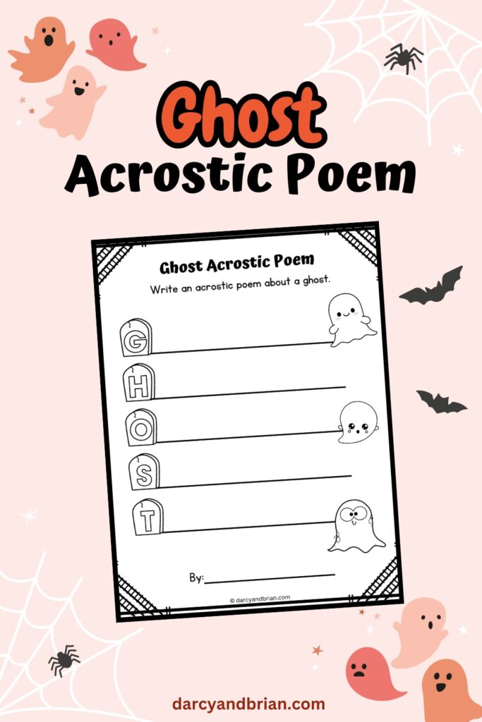 One page Acrostic Poem worksheet with Ghost-themed design such as spiders, spider web, and colorful ghost placed in a light pink background.