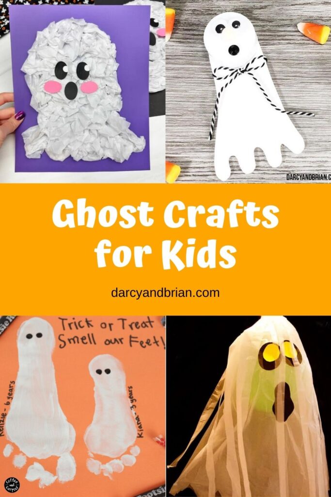 Collage of four different types of ghost-themed craft ideas. Middle has the post title in white text on an orange background.