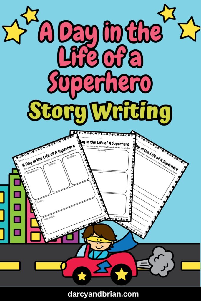 It has three pages of story planning printables placed in a blue background with Superhero designs.