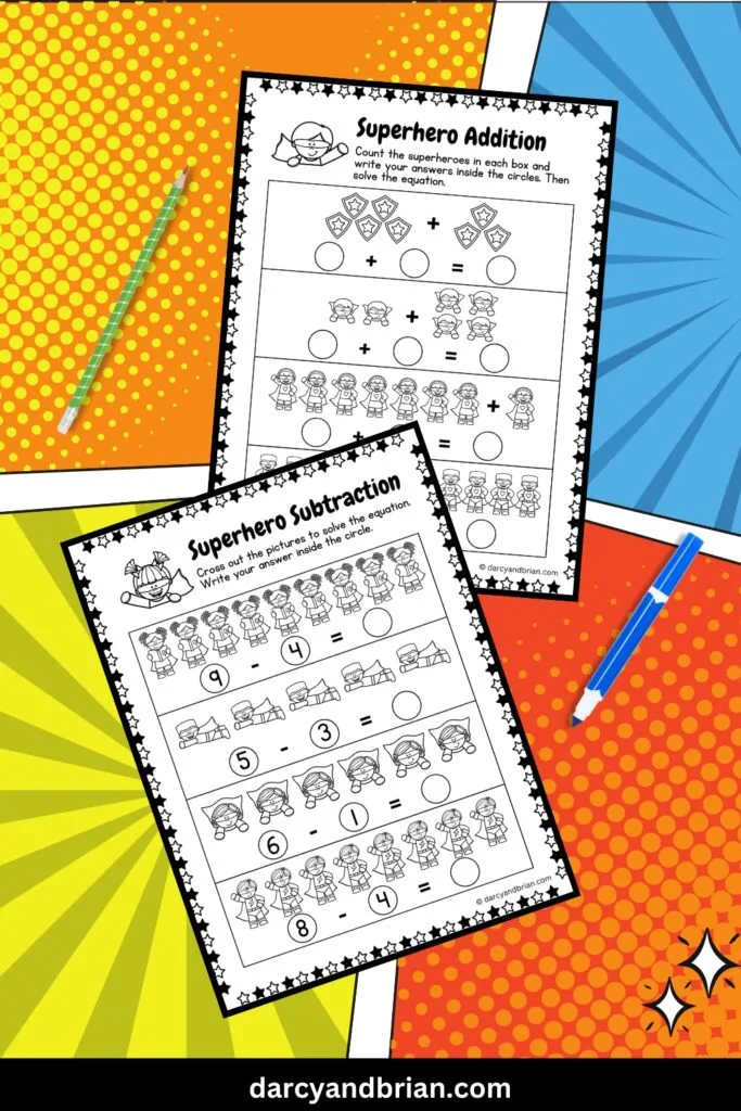 There are two pages namely, Addition and Subtraction worksheets for kids, comes with a blue marker and a pencil all placed in a colorful Superhero effect background.