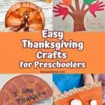 Collage of four different craft projects perfect for Thanksgiving. At the top are coffee filter turkeys and a handprint tree. The bottom two are different pie creations. The text in the middle says Easy Thanksgiving Crafts for Preschoolers.