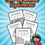 There are five pages of color by number printables placed in a blue background with a superhero image.