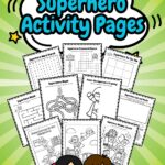 It has the 10 printable pages as the cover page with green background like a superpower effect with Superheroes in a pencil image.