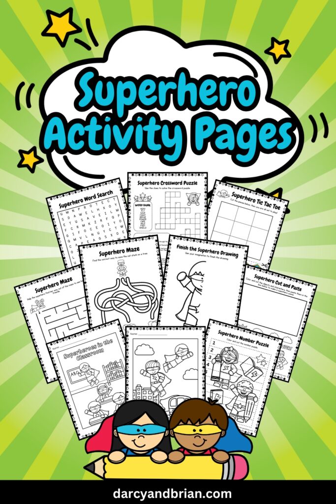 It has the 10 printable pages as the cover page with green background like a superpower effect with Superheroes in a pencil image.