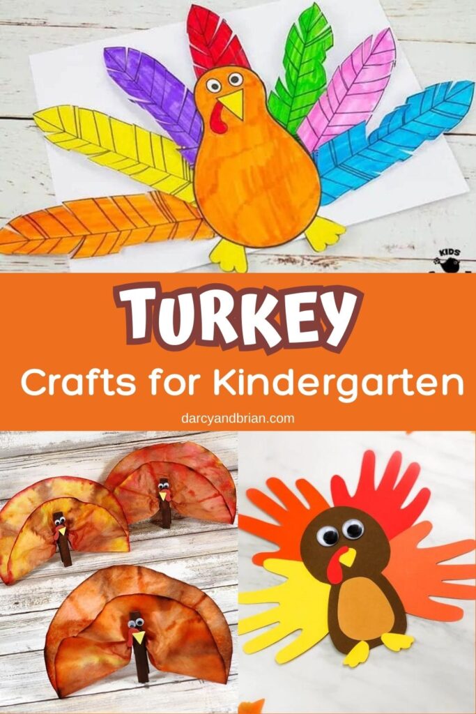 A collage with a colorful paper turkey, one made with coffee filters, and one with handprint feathers. White text on orange background across the middle says Turkey Crafts for Kindergarten.