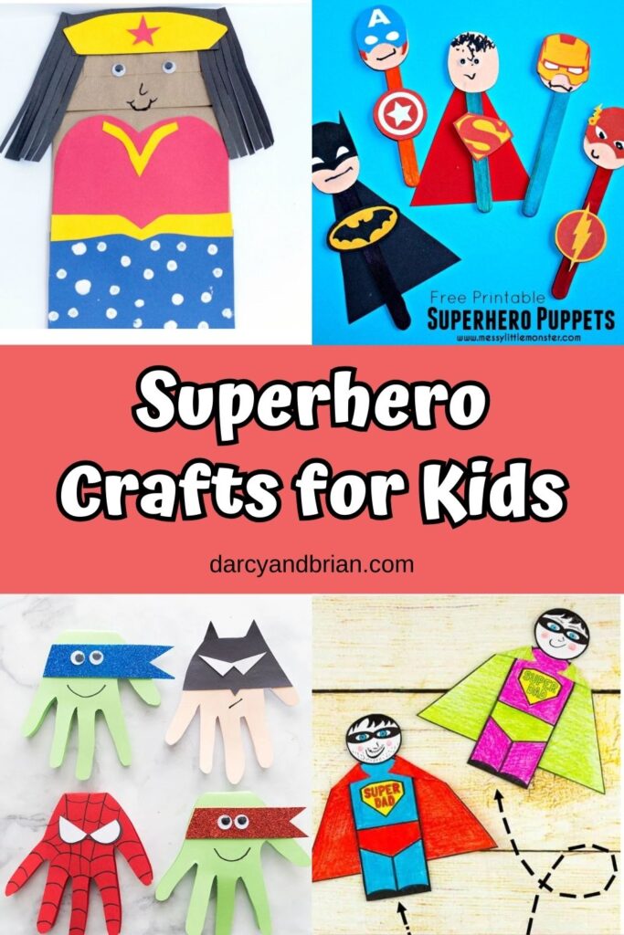 Collage featuring different superhero craft ideas such as a Wonder Woman puppet, handprint superheros, and more. 