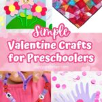 Collage of for different craft projects that young children can easily make such as a tissue paper heart suncatcher and a beaded necklace. White text on light pink in the middle says Simple Valentine Crafts for Preschoolers.