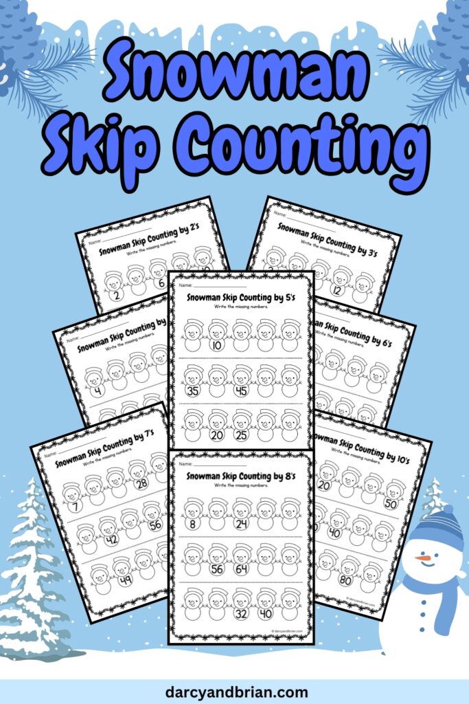 There are 8 pages of Snowman Skip Counting printables placed in a snowy background with snowman and snowy tree.