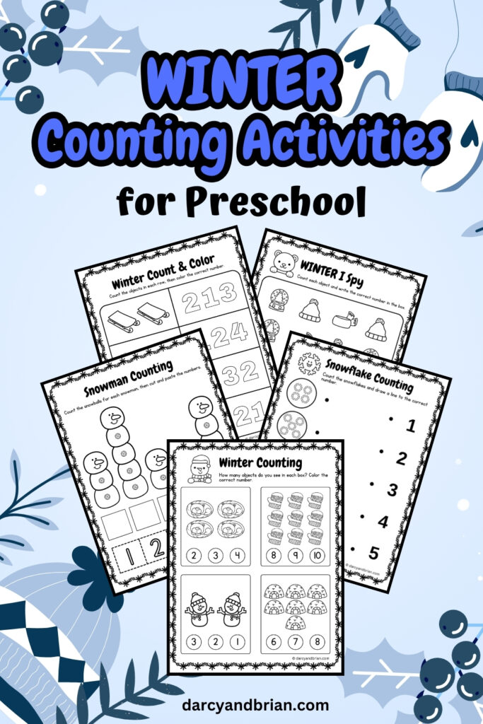 There are 5 pages of winter counting activities for preschool, placed in a snowy background with winter decors.